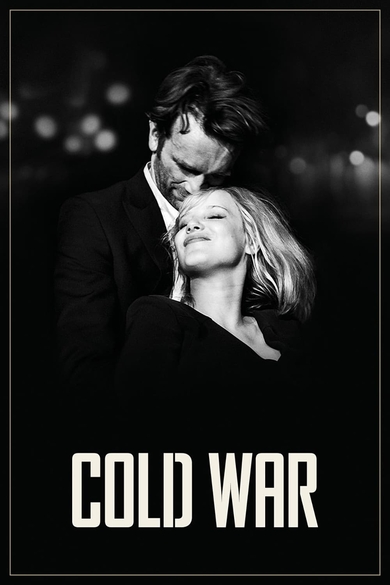 Cold War (Zimna Wojna) Poster (Source: themoviedb.org)
