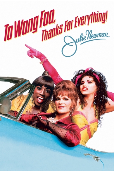 To Wong Foo, Thanks for Everything! Julie Newmar Poster (Source: themoviedb.org)