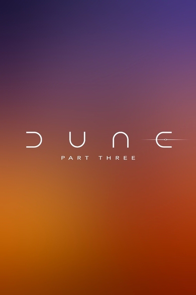 Dune: Part Three Poster (Source: themoviedb.org)