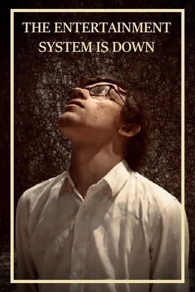 The Entertainment System is Down Poster (Source: themoviedb.org)